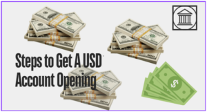 aka alt-The 7 Steps to Get your USD Account Opening in Ghana