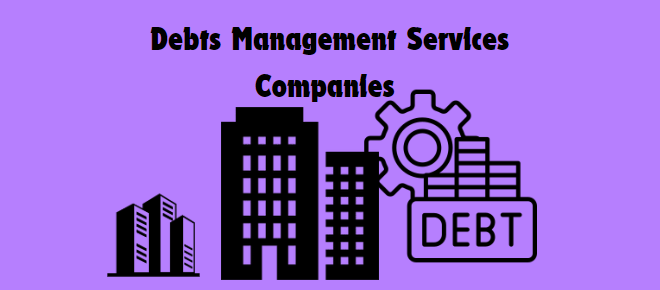 Companies that provide Debts Management Services