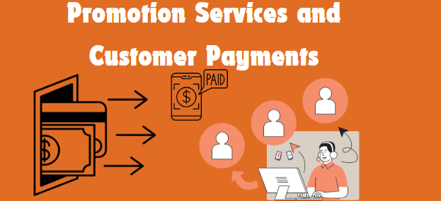 Bigupskill Promotion Services and Customer Payments