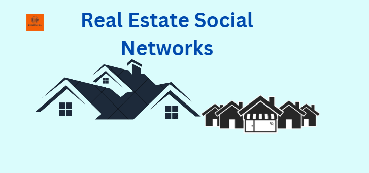 Real Estate Social Networks: Connecting the Industry