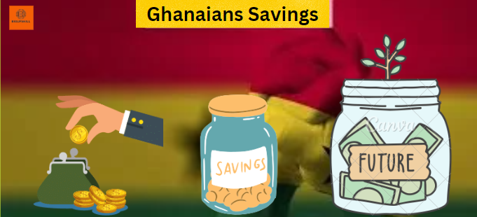 How Ghanaians Save Money and Invest for the Future?