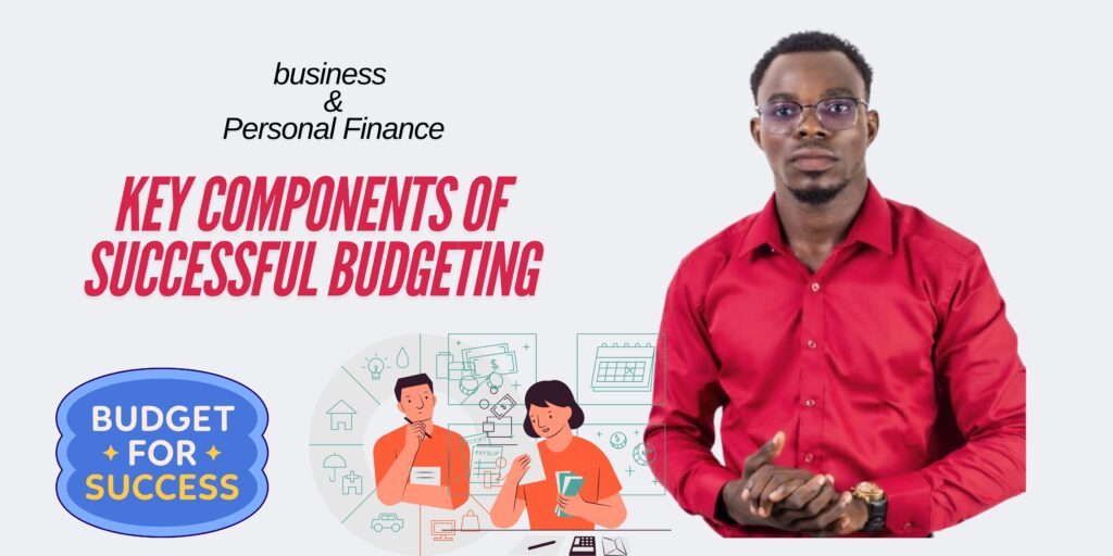 Key Components of Successful Budgeting